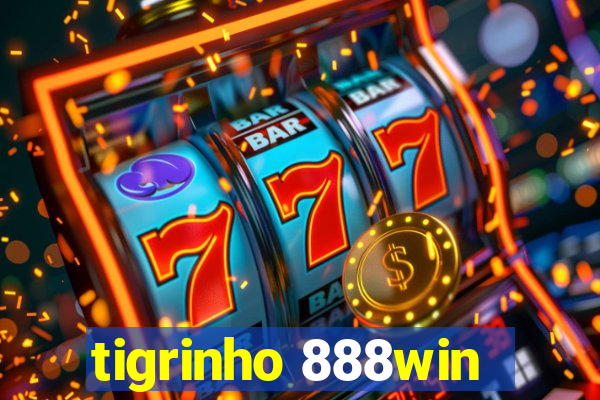 tigrinho 888win
